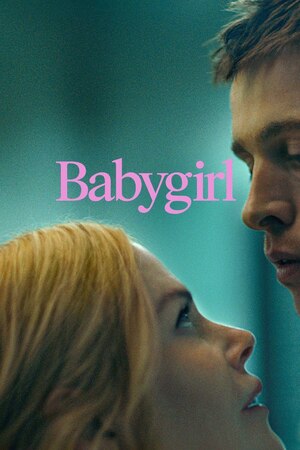 Download Babygirl 2024 Dual Audio [Hindi ORG – Eng] BluRay Full Movie 1080p 720p 480p HEVC