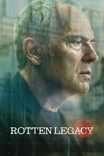 Download Rotten Legacy (Season 01) Dual Audio (Hindi – English) WEB Series WEB-DL 1080p 720p 480p HEVC